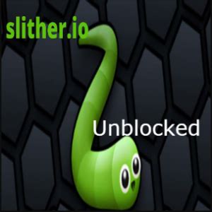 unbloced games|Slither io: Play in Browser, Fullscreen, Ad.